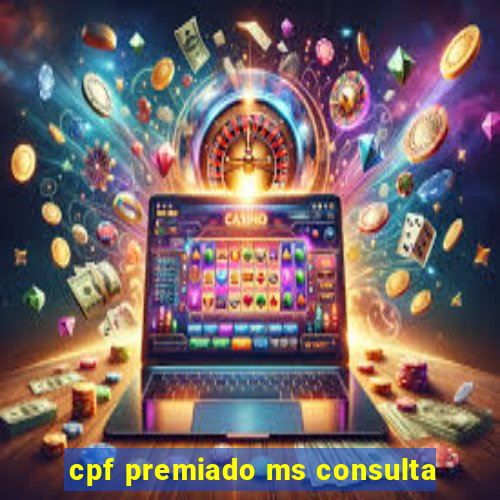 cpf premiado ms consulta